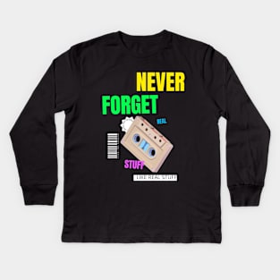 Never Forget Cassette Retro Vintage 60s 70s 80s 90s Kids Long Sleeve T-Shirt